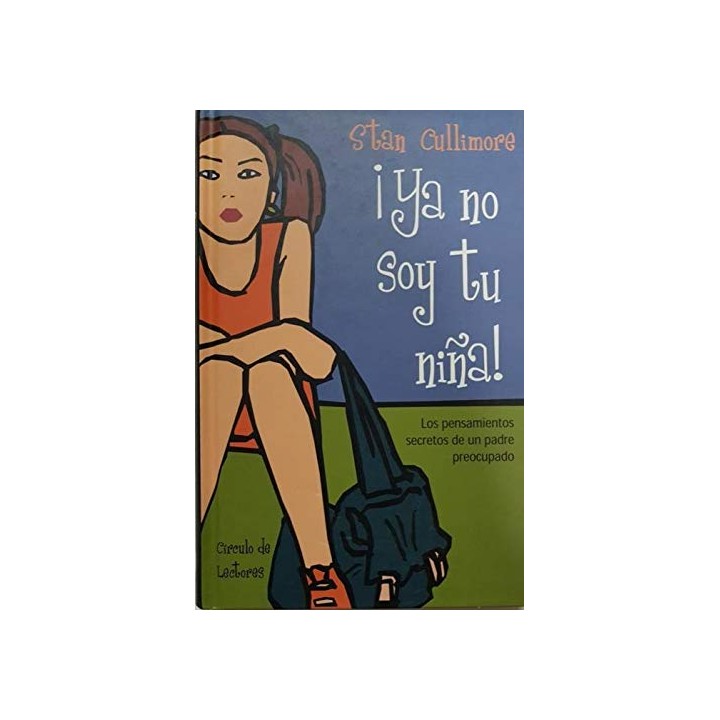 ¡ya No Soy Tu Niña! - Stan Cullimore